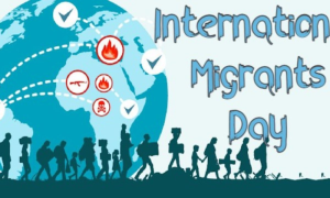 Int’l Migrants Day Being Observed Today